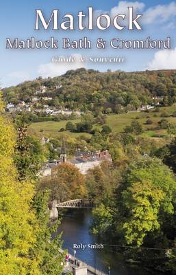 Book cover for Matlock, Matlock Bath & Cromford Guide & Souvenir