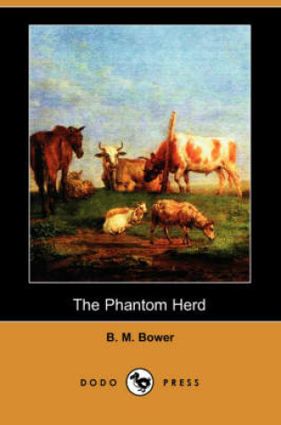 Cover of The Phantom Herd (Dodo Press)