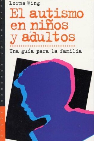 Cover of El Autismo En Ninos y Adultos