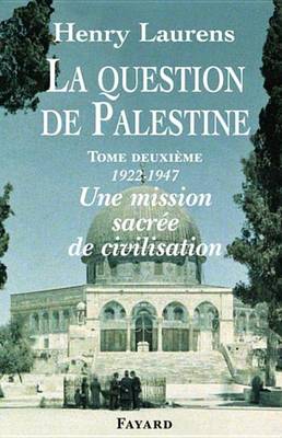 Book cover for La Question de Palestine, Tome 2