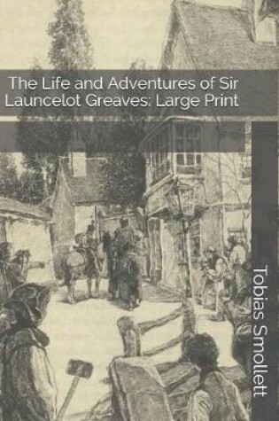 Cover of The Life and Adventures of Sir Launcelot Greaves