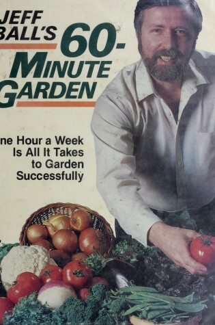 Cover of Jeff Ball's 60 Minute Garden