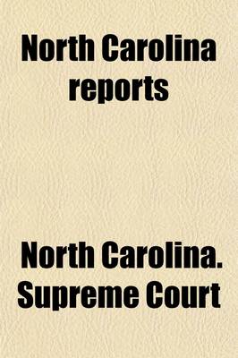 Book cover for North Carolina Reports (Volume 129); Cases Argued and Determined in the Supreme Court of North Carolina