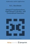 Book cover for Integral Transformations, Operational Calculus, and Generalized Functions