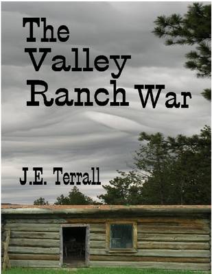 Book cover for The Valley Ranch War