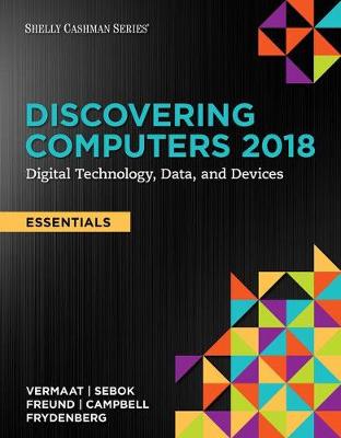 Book cover for Discovering Computers, Essentials (C)2018: Digital Technology, Data, and Devices, Loose-Leaf Version