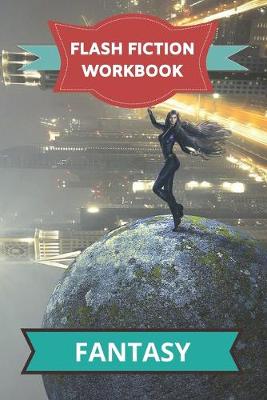 Book cover for Flash Fiction Workbook Fantasy