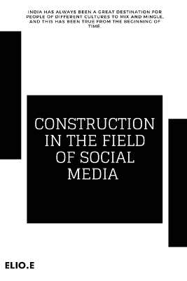 Book cover for Construction in the Field of Social Media