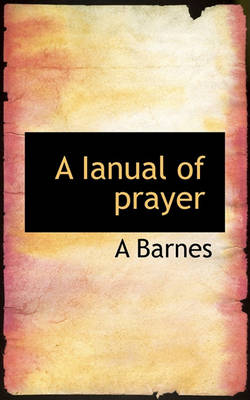 Book cover for A Ianual of Prayer