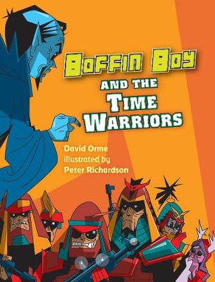 Book cover for Boffin Boy and the Time Warriors