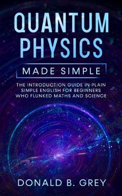 Book cover for Quantum Physics Made Simple