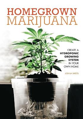 Cover of Homegrown Marijuana