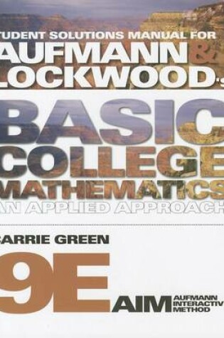 Cover of Student Solutions Manual for Aufmann/Lockwood's Basic College Mathematics, 9th