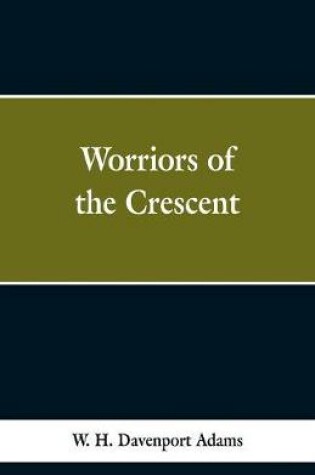 Cover of Worriors of the Crescent