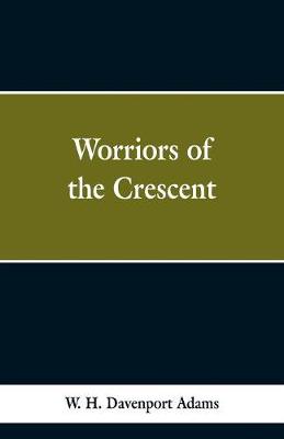 Book cover for Worriors of the Crescent