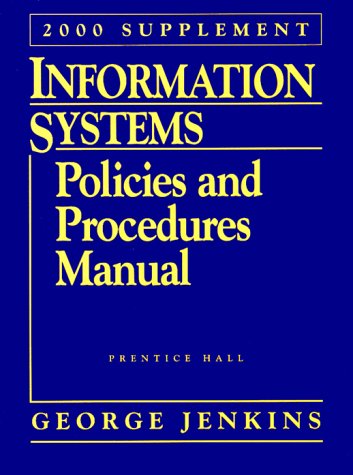 Book cover for Information Systems Policies and Procedures Manual, 2000 Supplement with CD-ROM