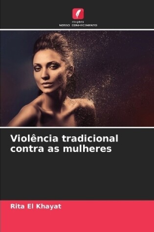 Cover of Violência tradicional contra as mulheres