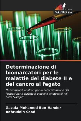 Book cover for Determinazione di biomarcatori per le malattie del diabete II e del cancro al fegato