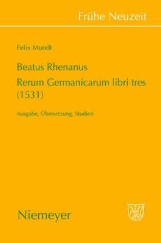 Cover of Beatus Rhenanus: Rerum Germanicarum Libri Tres (1531)