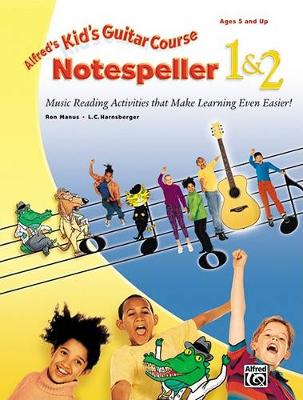Cover of Alfred's Kid's Guitar Course Notespeller 1 & 2