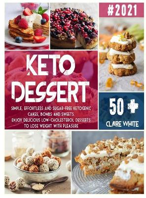 Book cover for Keto Dessert Cookbook