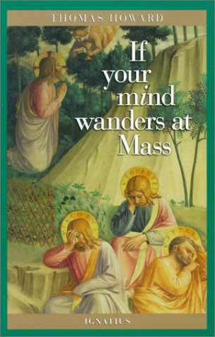 Book cover for If Your Mind Wanders at Mass