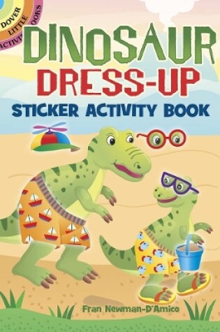 Cover of Dinosaur Dress-Up Sticker Activity Book