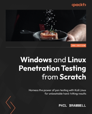 Book cover for Windows and Linux Penetration Testing from Scratch