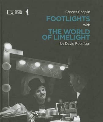 Book cover for Charlie Chaplin: Footlights with the World of Limelight