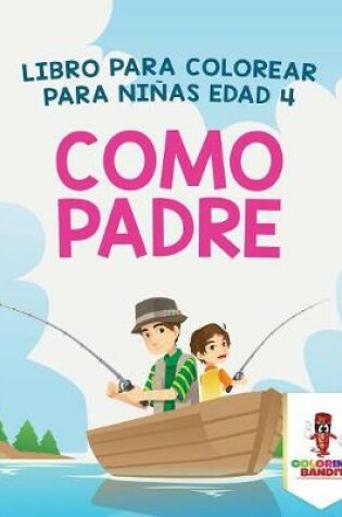 Cover of Como Padre
