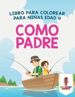 Book cover for Como Padre