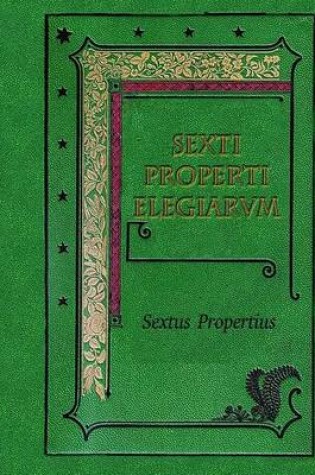 Cover of Sexti Properti Elegiarvm