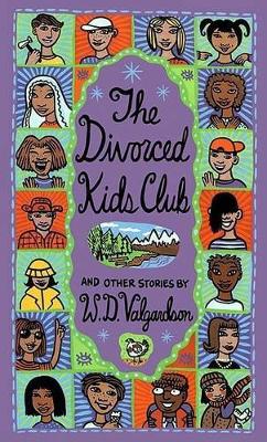 Cover of The Divorced Kids Club and Other Stories