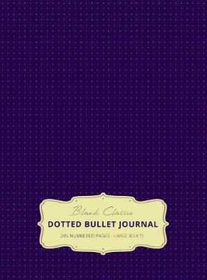 Book cover for Large 8.5 x 11 Dotted Bullet Journal (Eggplant #11) Hardcover - 245 Numbered Pages