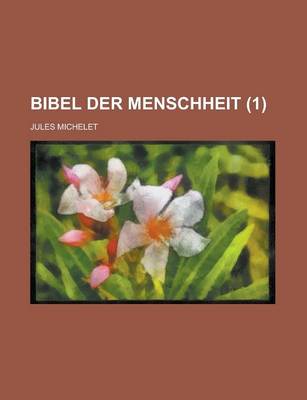 Book cover for Bibel Der Menschheit (1)