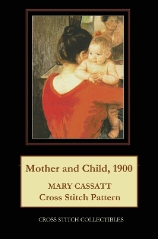 Cover of Mother and Child, 1900