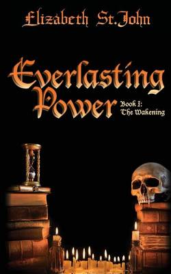 Book cover for Everlasting Power, the Wakening (Book 1)