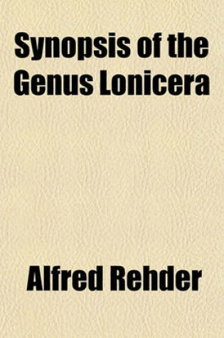 Cover of Synopsis of the Genus Lonicera