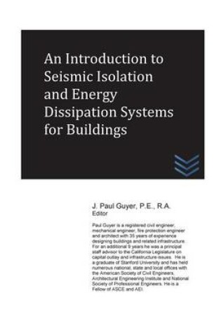 Cover of An Introduction to Seismic Isolation and Energy Dissipation Systems for Building