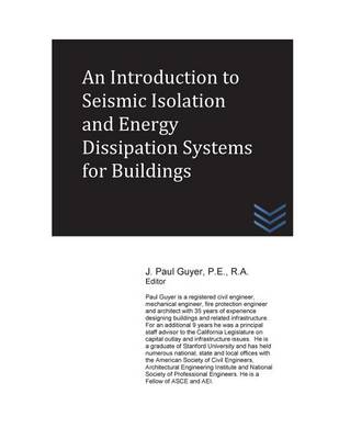 Book cover for An Introduction to Seismic Isolation and Energy Dissipation Systems for Building