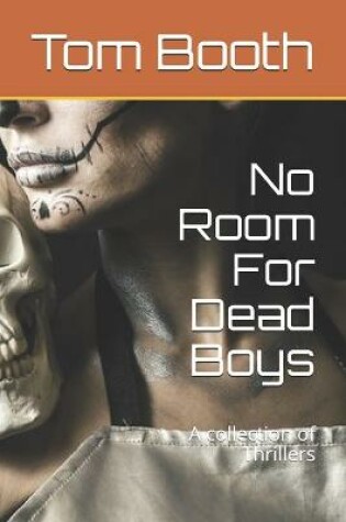 Cover of No Room For Dead Boys