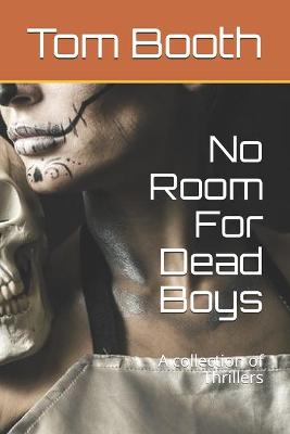 Book cover for No Room For Dead Boys