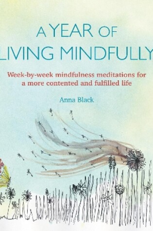 Cover of A Year of Living Mindfully