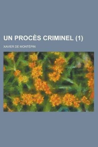 Cover of Un Proces Criminel (1)