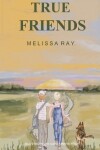 Book cover for True Friends