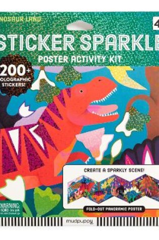 Cover of Dinosaur Land Sticker Sparkle Poster Activity Kit