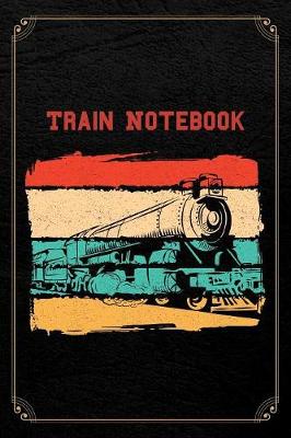 Book cover for Train Notebook