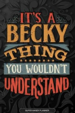 Cover of It's A Becky Thing You Wouldn't Understand