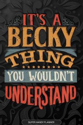 Book cover for It's A Becky Thing You Wouldn't Understand