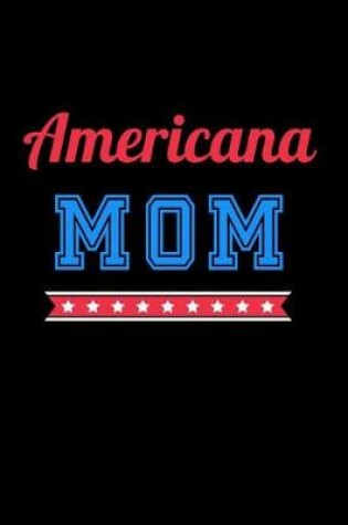 Cover of Americana Mom
